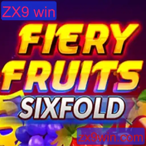 Descubra o Fascinante Mundo do Jogo FieryFruitsSixFold com ZX9 Win